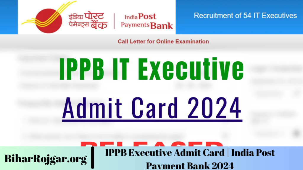 IPPB Executive Admit Card | India Post Payment Bank 2024