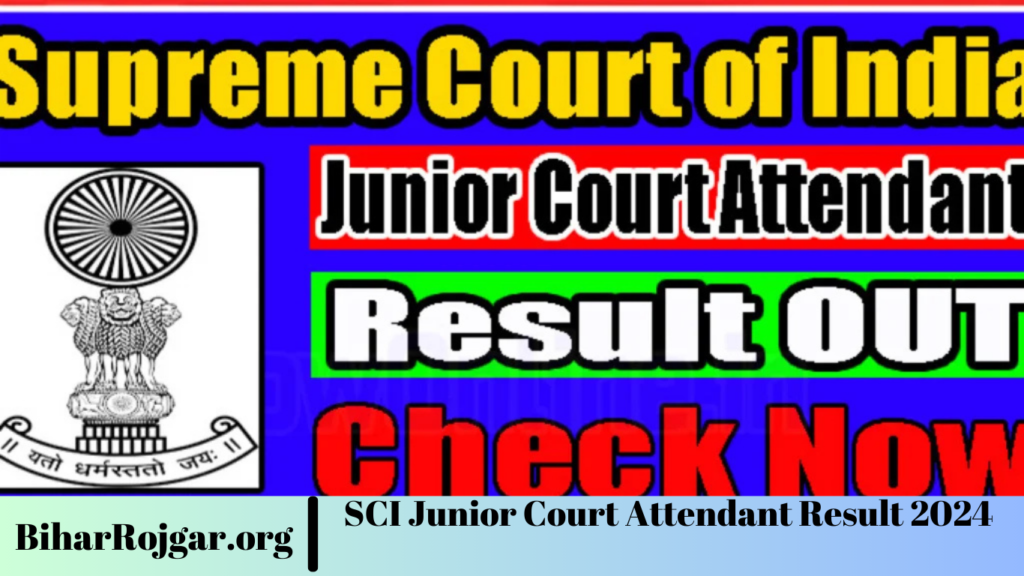 SCI Junior Court Attendant Result 2024