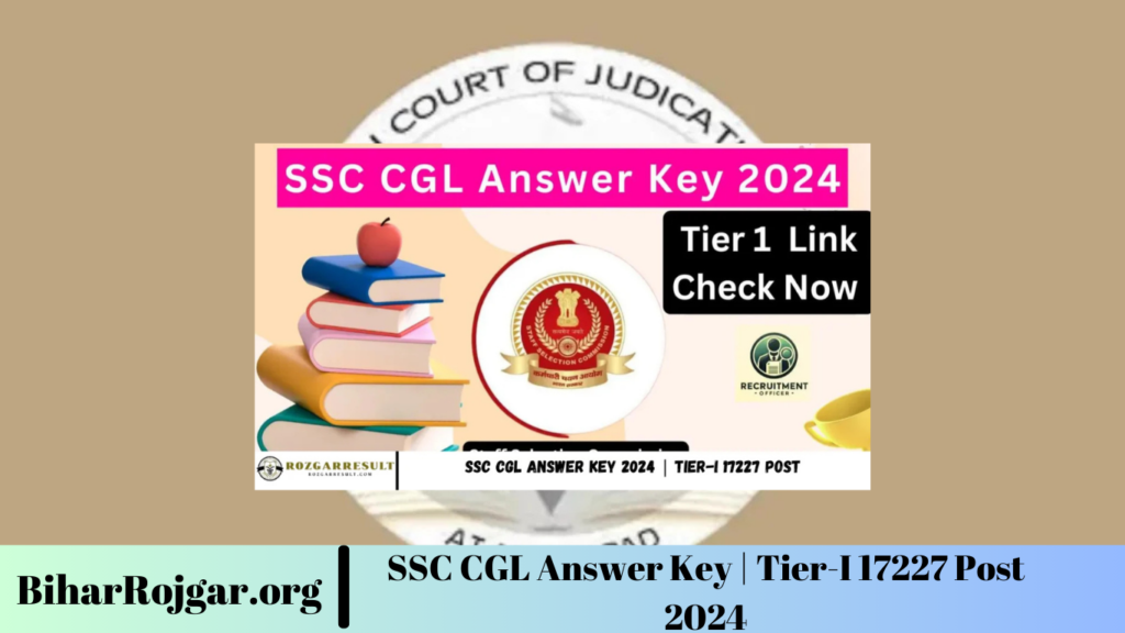 SSC CGL Answer Key | Tier-I 17227 Post 2024