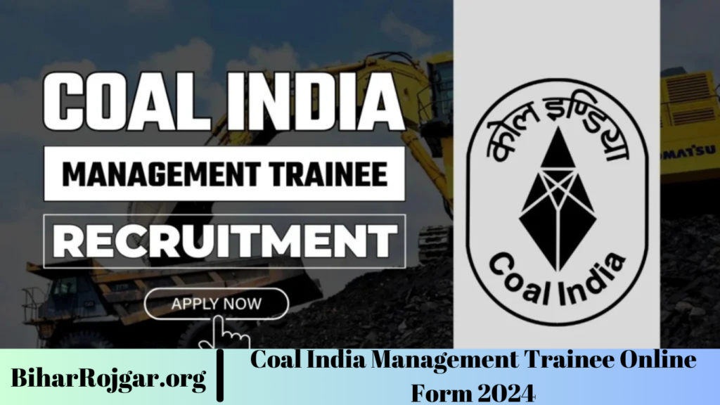 Coal India Management Trainee Online Form 2024