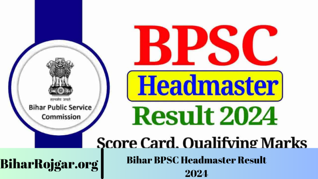 Bihar BPSC Headmaster Result 2024