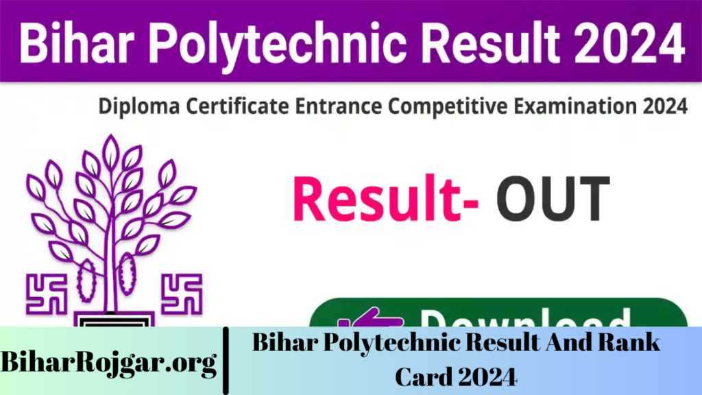 Bihar Polytechnic Result And Rank Card 2024