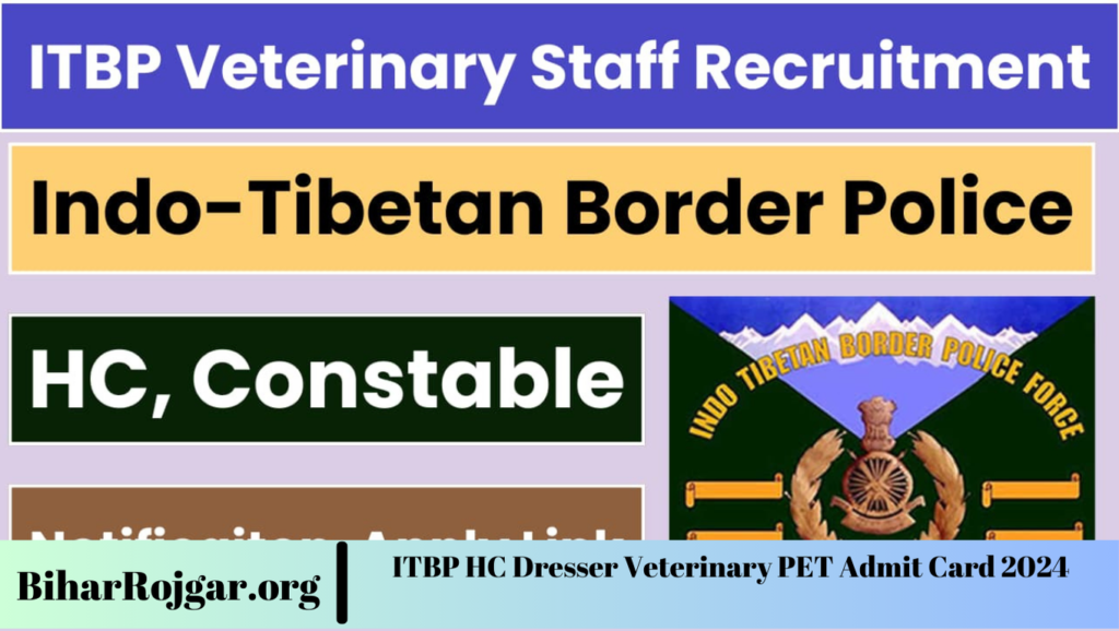 ITBP HC Dresser Veterinary PET Admit Card 2024