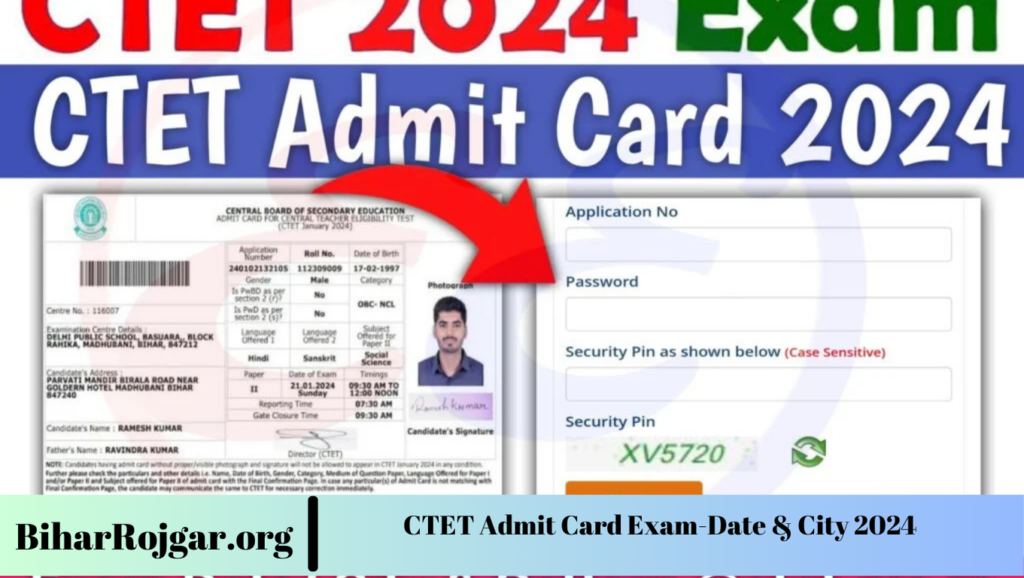 CTET Admit Card Exam-Date & City 2024