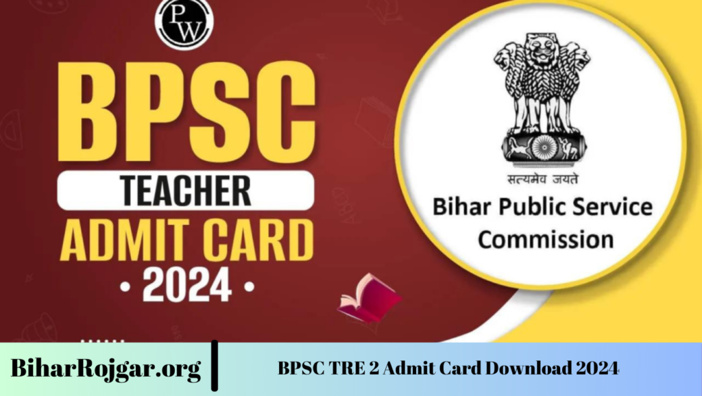 BPSC TRE 2 Admit Card Download 2024