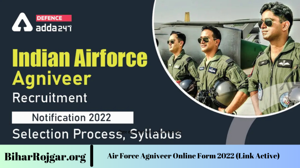 Air Force Agniveer Online Form 2022 (Link Active)