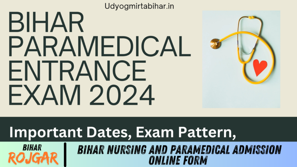 Bihar Nursing and Paramedical Admission Online Form