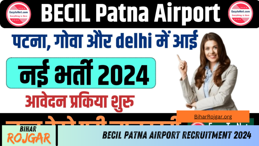 BECIL Patna Airport Recruitment