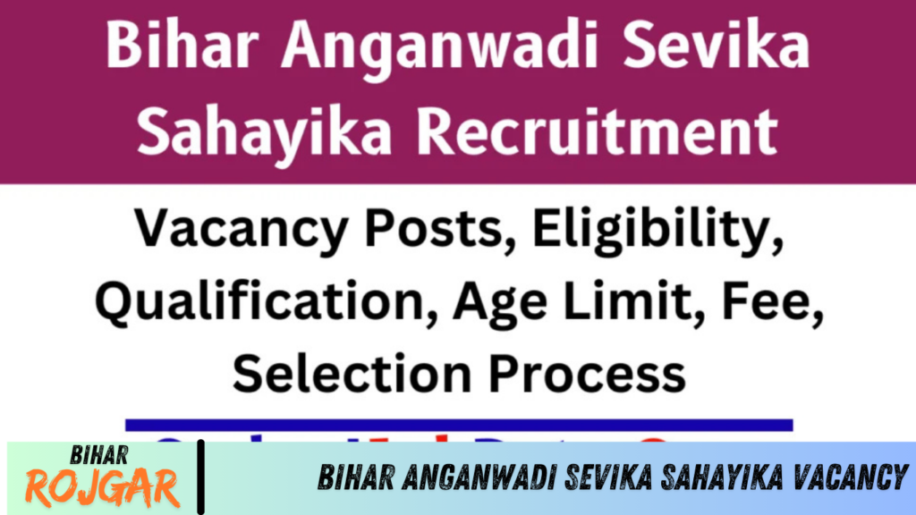 Bihar Anganwadi Sevika Sahayika Vacancy