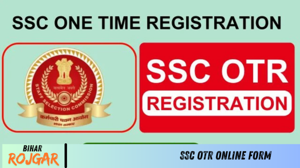 SSC OTR Online Form