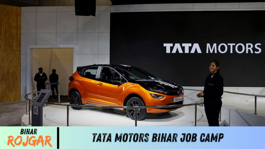 TATA Motors Bihar JOB Camp