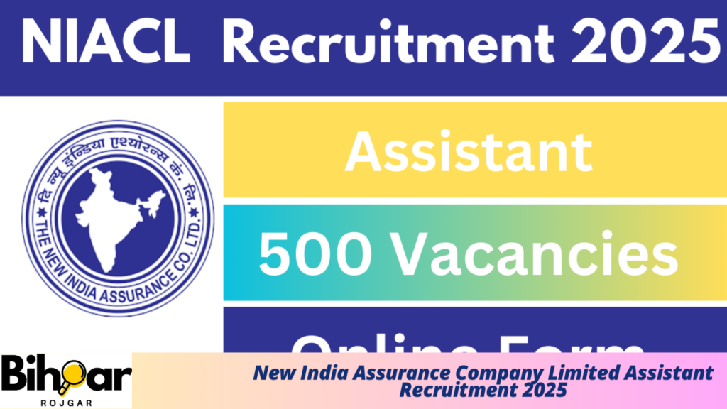 New India Assurance Company Limited Assistant Recruitment 2025